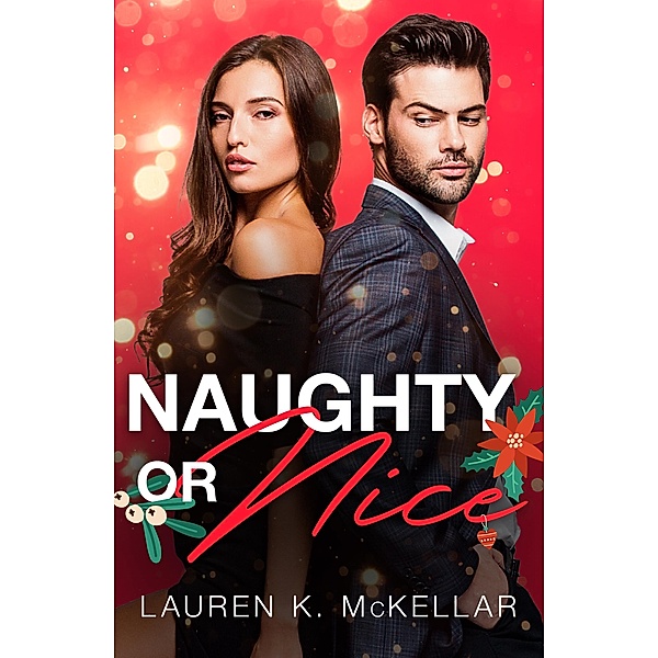 Naughty or Nice, Lauren K McKellar
