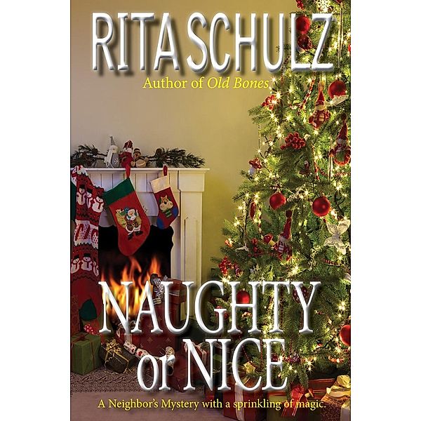 Naughty or Nice (Neighbor's), Rita Schulz