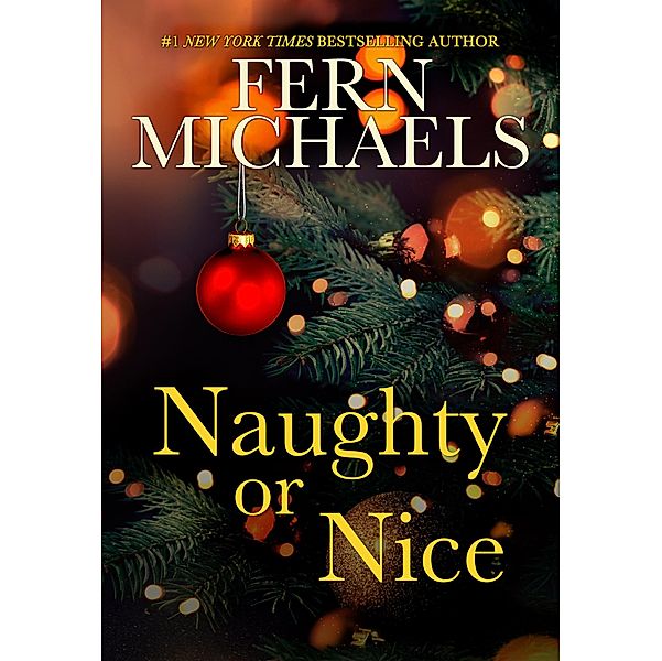 Naughty or Nice / Zebra Books, Fern Michaels