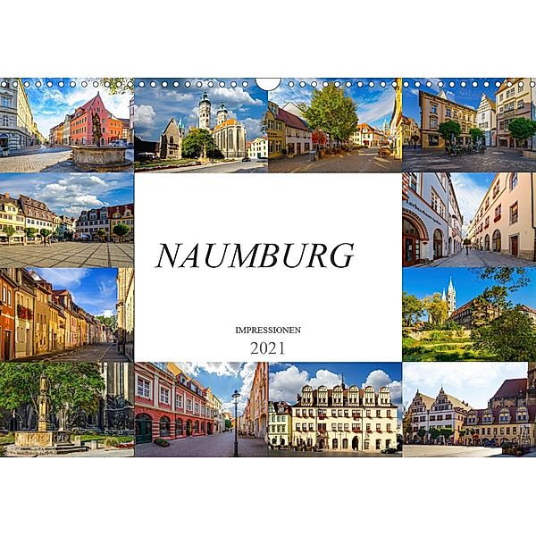 Naumburg Impressionen (Wandkalender 2021 DIN A3 quer), Dirk Meutzner