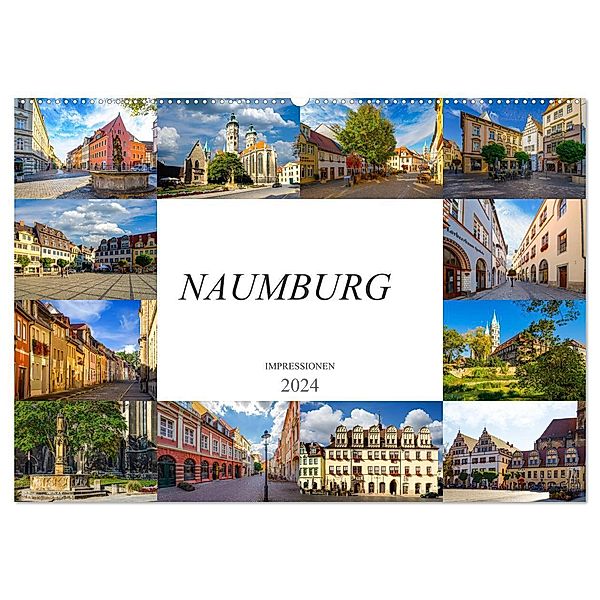 Naumburg Impressionen (Wandkalender 2024 DIN A2 quer), CALVENDO Monatskalender, Dirk Meutzner