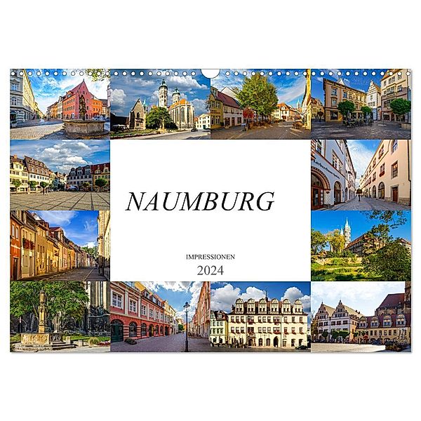 Naumburg Impressionen (Wandkalender 2024 DIN A3 quer), CALVENDO Monatskalender, Dirk Meutzner
