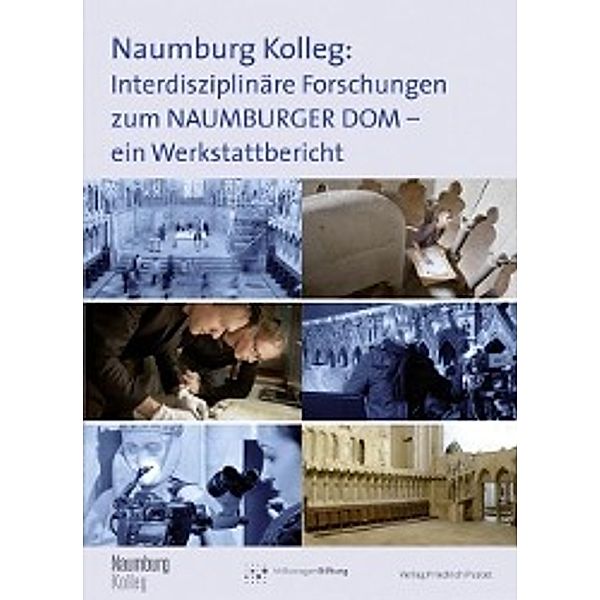 Naumburg Kolleg: Interdisziplinäre Forschungen zum Naumburger Dom