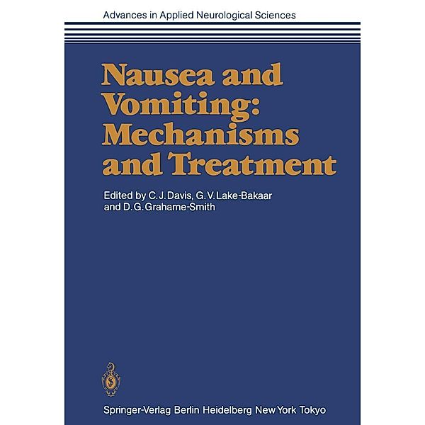 Nausea and Vomiting: Mechanisms and Treatment / Advances in Applied Neurological Sciences Bd.3