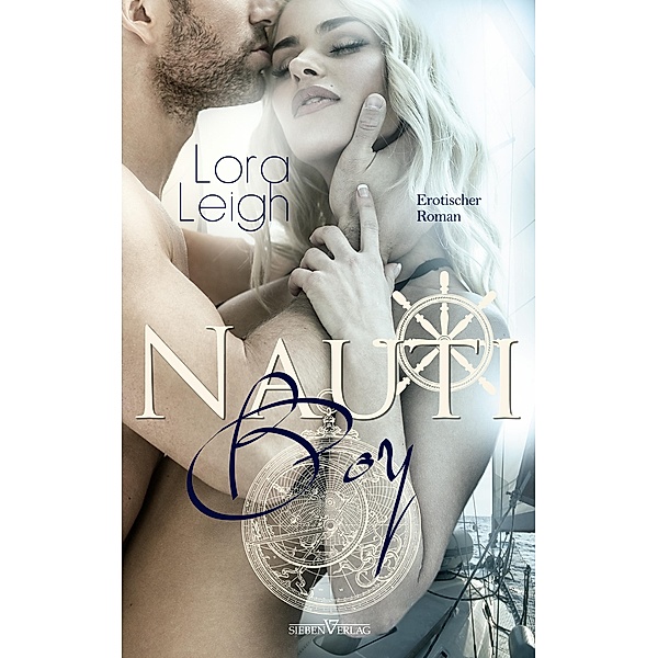 Nauti Boy / The Nauti Boys Bd.1, Lora Leigh