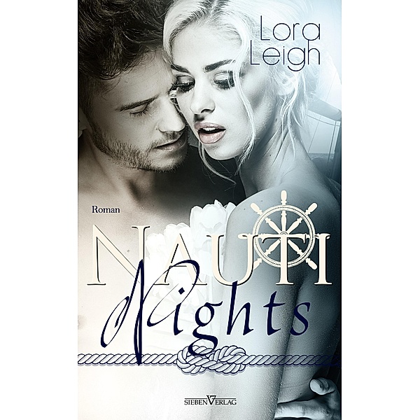 Nauti Nights / The Nauti Boys Bd.2, Lora Leigh