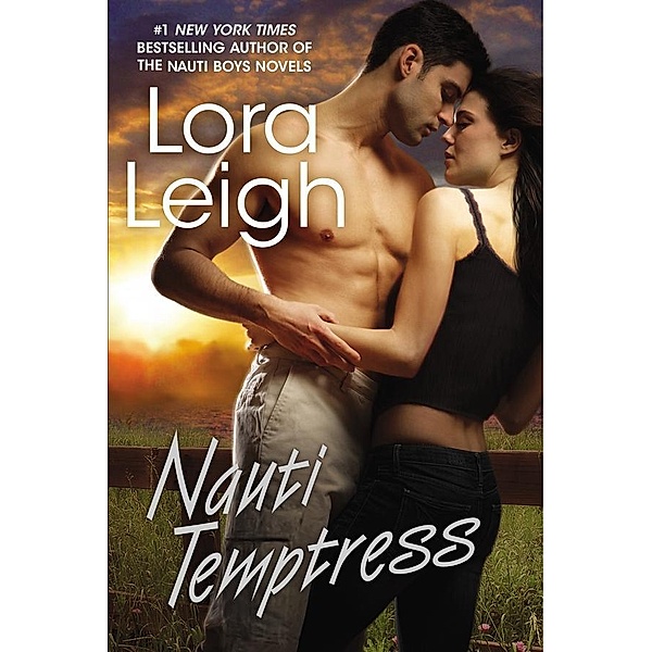 Nauti Temptress / Nauti Girls Bd.1, Lora Leigh