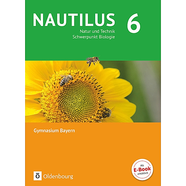 Nautilus - Ausgabe B für Gymnasien in Bayern - Neubearbeitung - 6. Jahrgangsstufe, Susanna Räde, Nicole Aigner