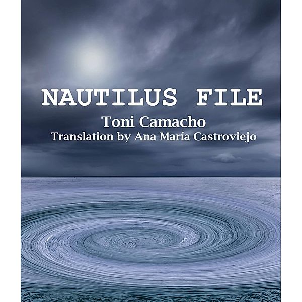 Nautilus File, Antonio Camacho Banos