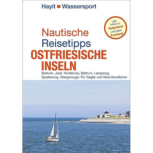 Nautische Reisetipps Ostfriesische Inseln, Ertay Hayit