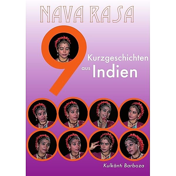 Nava Rasa - Neun Kurzgeschichten aus Indien, Kulkanti Barboza