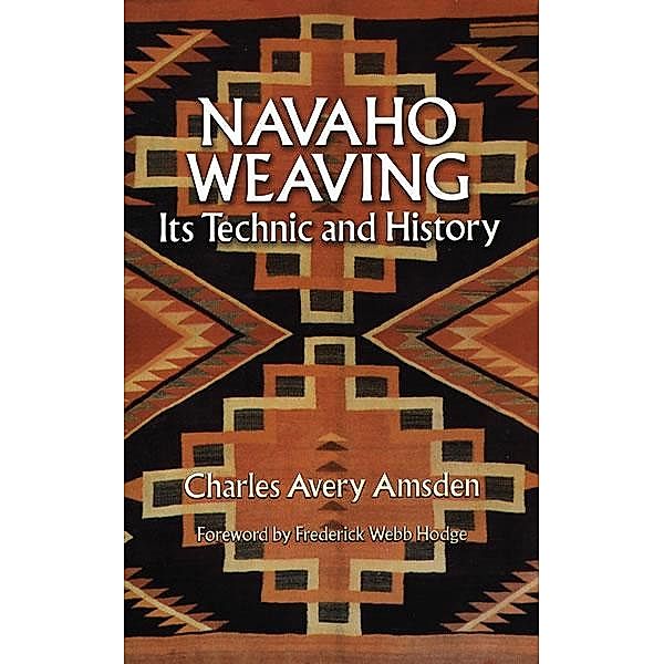 Navaho Weaving / Native American, Charles Avery Amsden