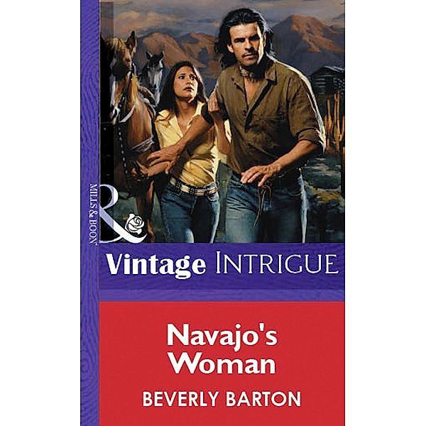 Navajo's Woman (Mills & Boon Vintage Intrigue) / Mills & Boon Vintage Intrigue, Beverly Barton