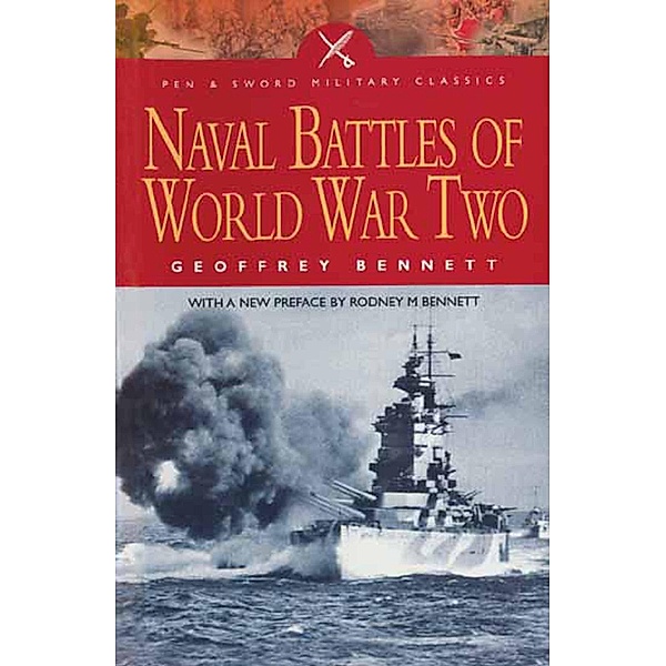 Naval Battles of World War II, Geoffrey Bennett