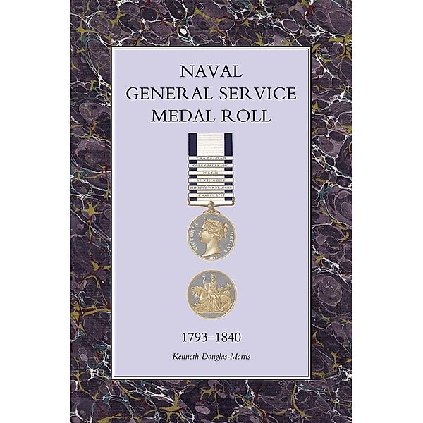 Naval General Service Medal Roll 1793-1840, Kenneth Douglas-Morris