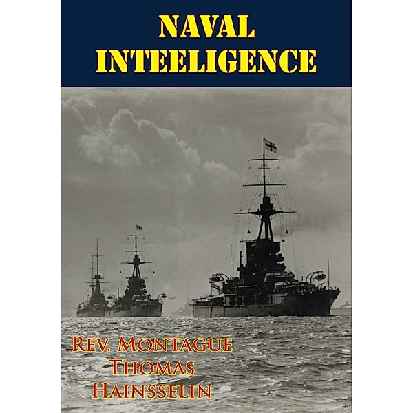 Naval Intelligence [Illustrated Edition], Rev. Montague Thomas Hainsselin