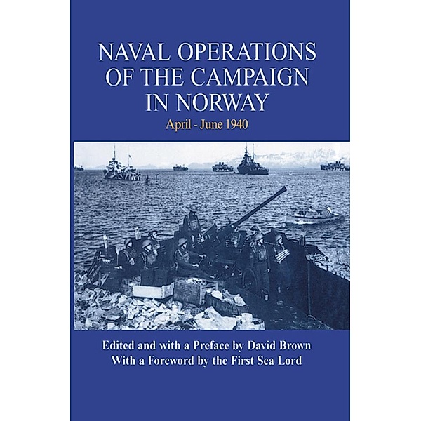 Naval Operations of the Campaign in Norway, April-June 1940, David Brown