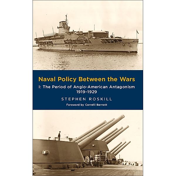 Naval Policy Between Wars, Stephen Roskill