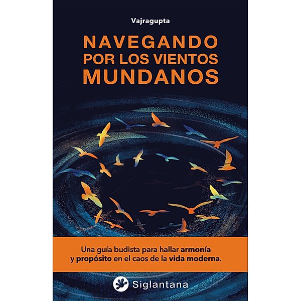 Navegando por los vientos mundanos, Vajragupta