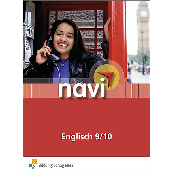 navi Englisch: Klasse 9/10, Schülerband, Inga Ettelt, Silvia Koch, Nicole Malik, Kevin Marc Patterson, Stefanie Phlippen, Anne Sutter