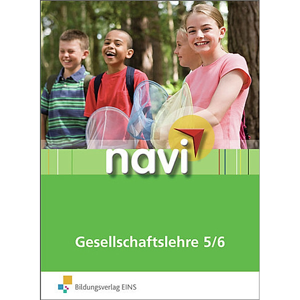 Navi Gesellschaftslehre: 5./6. Schuljahr, Schülerbuch