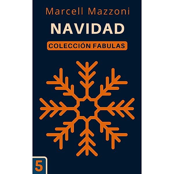 Navidad (Colección Fabulas, #5) / Colección Fabulas, Magic Tales Espana