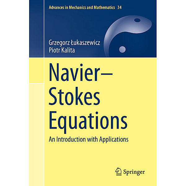 Navier-Stokes Equations, Grzegorz Lukaszewicz, Piotr Kalita