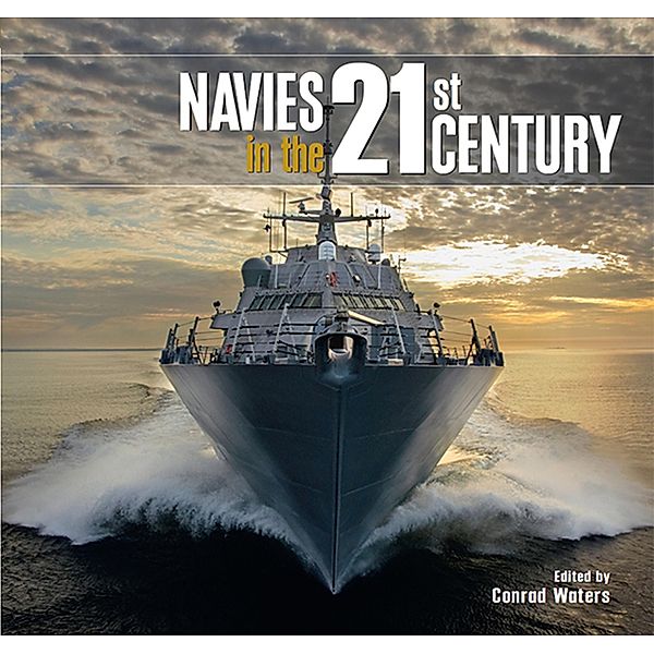 Navies in the 21st Century, Conrad Waters