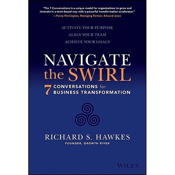 Navigate the Swirl, Richard S. Hawkes