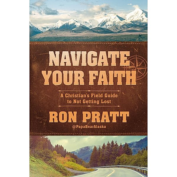 Navigate Your Faith, Ron Pratt