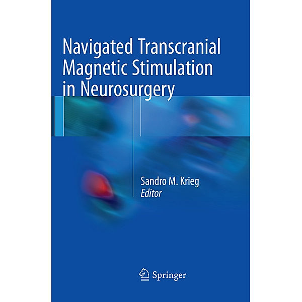 Navigated Transcranial Magnetic Stimulation in Neurosurgery