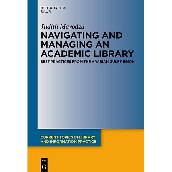 Navigating and Managing an Academic Library, Judith Mavodza