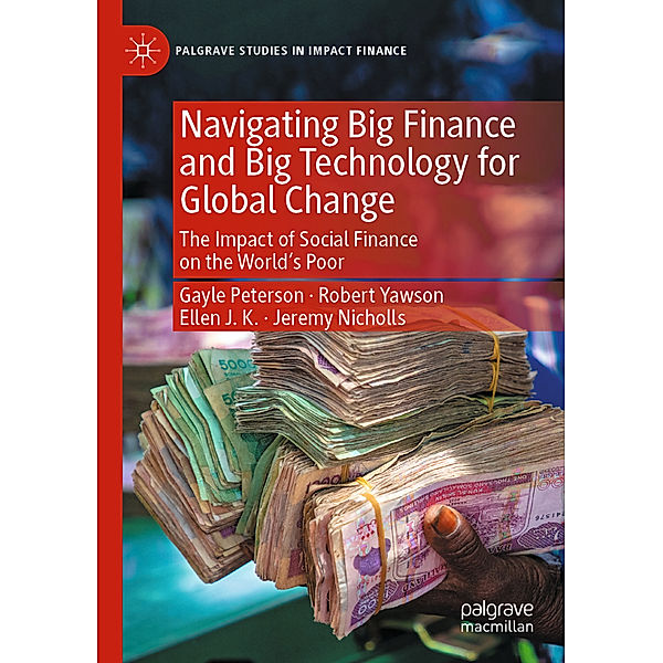 Navigating Big Finance and Big Technology for Global Change, Gayle Peterson, Robert Yawson, Ellen JK, Jeremy Nicholls