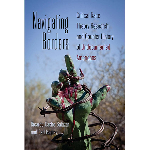 Navigating Borders, Ricardo Castro-Salazar, Carl Bagley