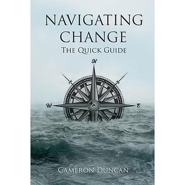 Navigating Change, Cameron Duncan