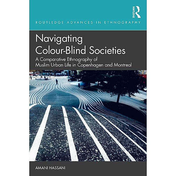 Navigating Colour-Blind Societies, Amani Hassani