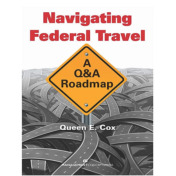 Navigating Federal Travel, Queen E. Cox