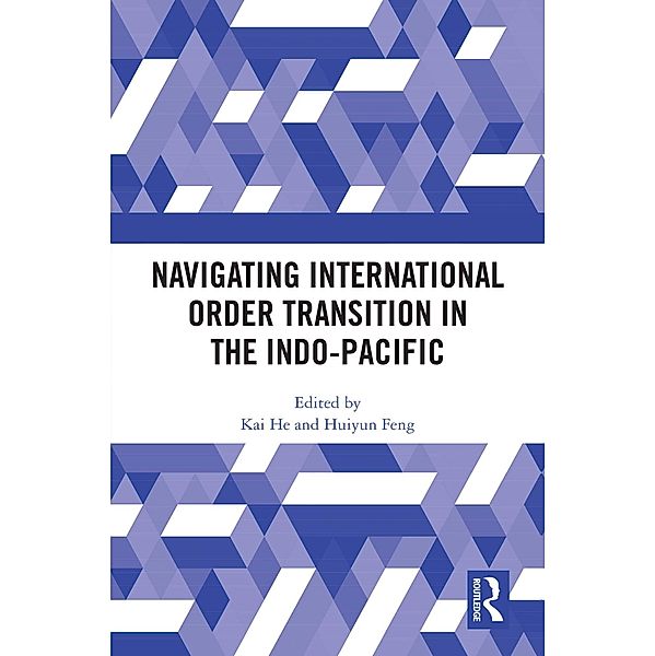 Navigating International Order Transition in the Indo-Pacific