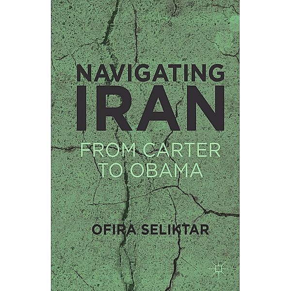 Navigating Iran, O. Seliktar