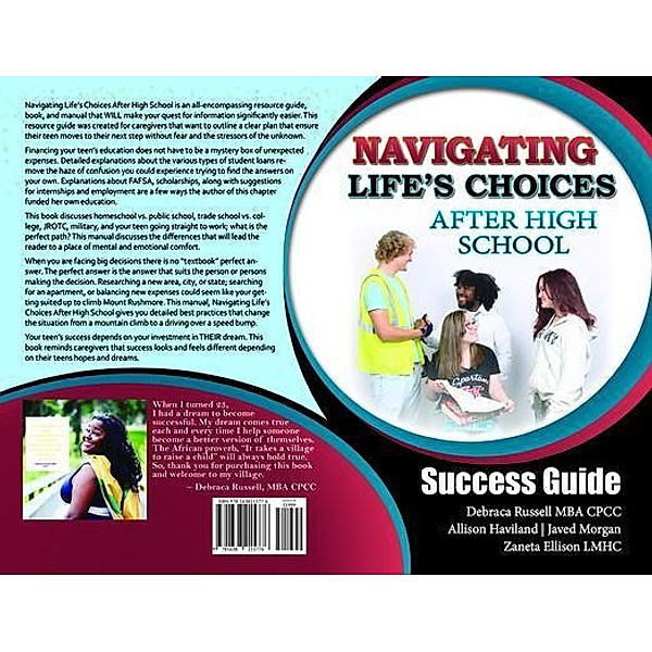 Navigating Life's Choices After High School, Allison Haviland, Debraca Russell Mba Cpcc, Javed Morgan 4. Zaneta Ellison Lmhc