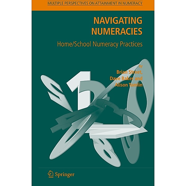 Navigating Numeracies, Brian V. Street, Alison Tomlin, Dave Baker