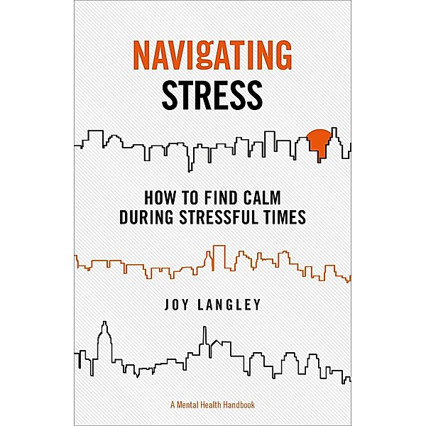 Navigating Stress, Joy Langley