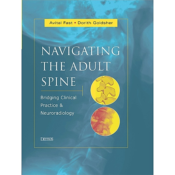 Navigating the Adult Spine, Avital Fast, Dorith Goldsher