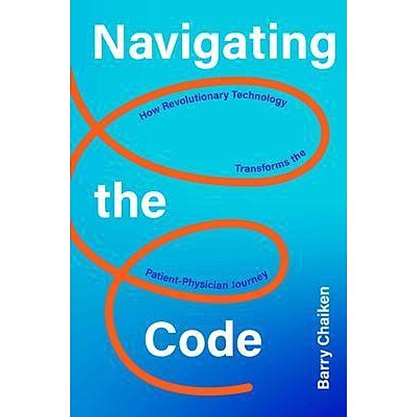 Navigating the Code, Barry Chaiken