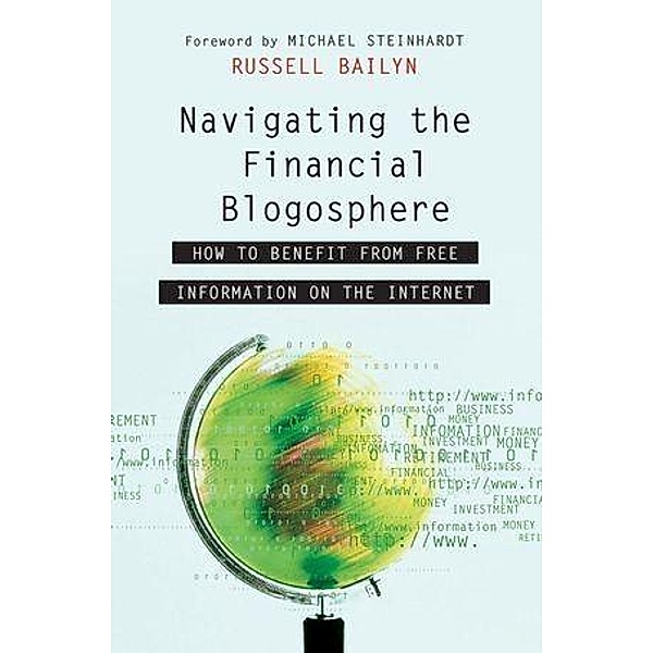 Navigating the Financial Blogosphere, Russell Bailyn