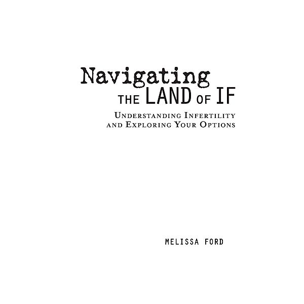 Navigating the Land of If, Melissa Ford