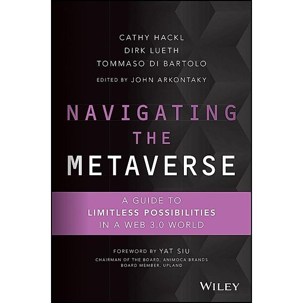 Navigating the Metaverse, Cathy Hackl, Dirk Lueth, Tommaso Di Bartolo