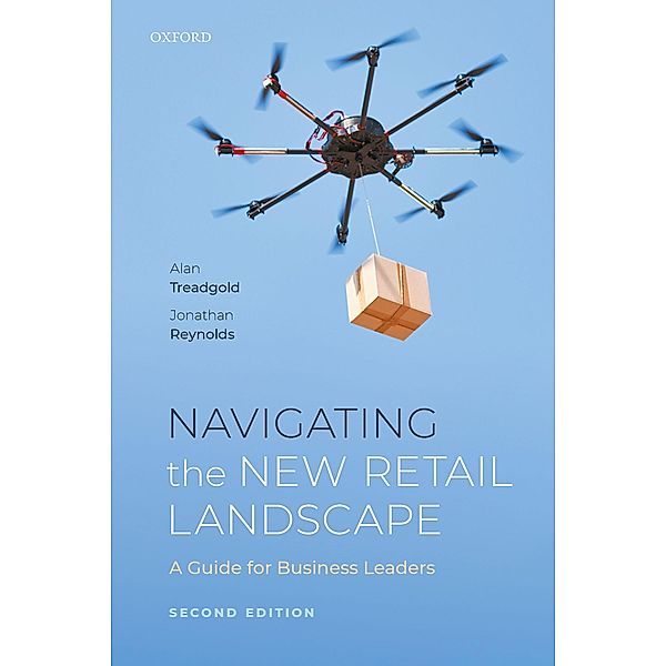 Navigating the New Retail Landscape, Alan Treadgold, Jonathan Reynolds