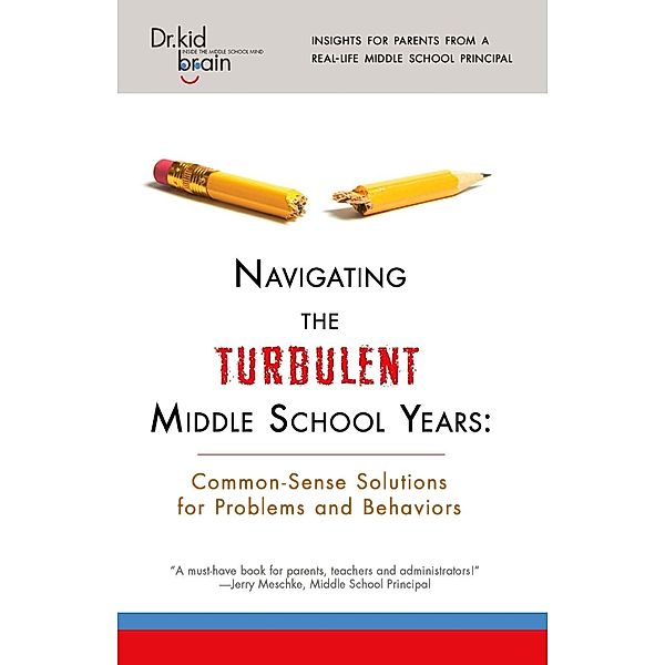 Navigating the Turbulent Middle School Years, Noel Schmidt