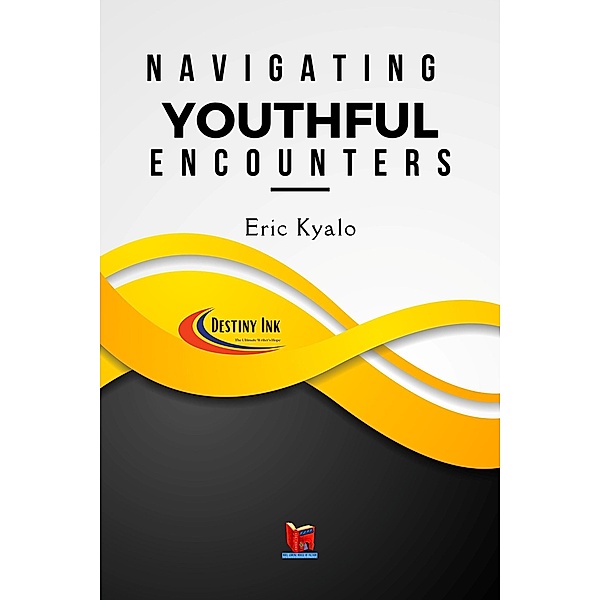 Navigating Youthful Encounters, Eric Kyalo
